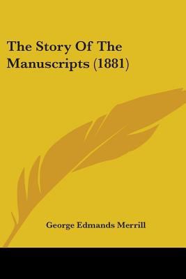 The Story Of The Manuscripts (1881) 1104507412 Book Cover
