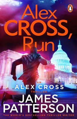 Alex Cross, Run 0099550156 Book Cover