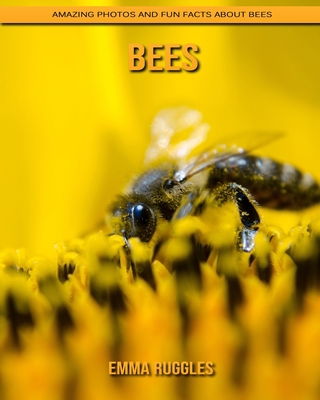 Paperback Bees: Amazing Photos and Fun Facts about Bees [Large Print] Book