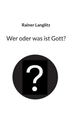 Wer oder was ist Gott? [German] 3695191554 Book Cover