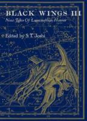 Black Wings III - New Tales of Lovecraftian Horror 1848636997 Book Cover