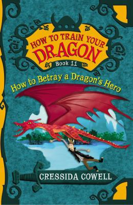 How to Betray a Dragon's Hero 0316244120 Book Cover