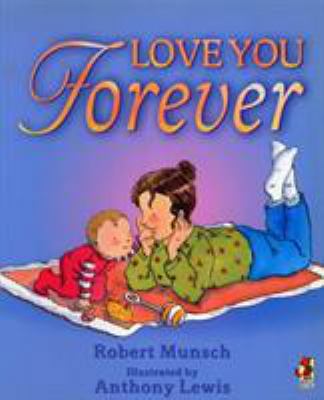 Love You Forever 009926689X Book Cover