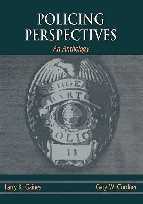 Policing Perspectives: An Anthology 0195329791 Book Cover