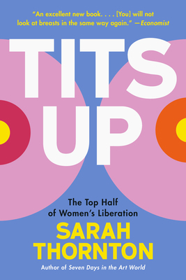 Tits Up: The Top Half of Women's Liberation 1324110414 Book Cover