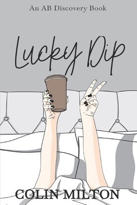 Lucky Dip: An ABDL/Femdom book B0DV3SHVF2 Book Cover