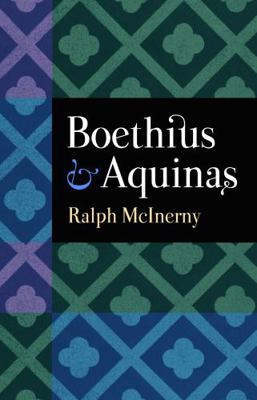 Boethius and Aquinas 0813221102 Book Cover