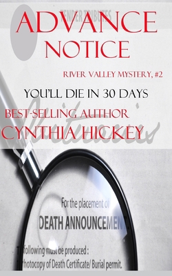 Advance Notice: River Valley Mystery, book 2 1492138320 Book Cover