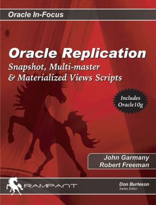 Oracle Replication: Expert Methods for Robust D... 0972751335 Book Cover