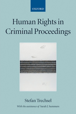 Human Rights in Criminal Proceedings 0199271208 Book Cover