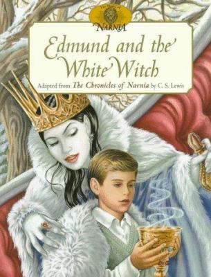 Edmund and the White Witch 0060275162 Book Cover