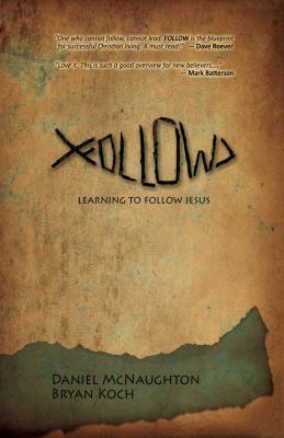 Follow: Learning to Follow Jesus 1937107019 Book Cover