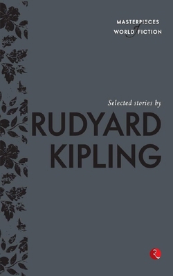 Selected Stories by Rudyard Kipling 8129131366 Book Cover