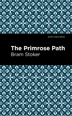 The Primrose Path 1513282042 Book Cover