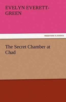 The Secret Chamber at Chad 3842479018 Book Cover