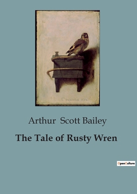 The Tale of Rusty Wren B0CJSZSD5K Book Cover