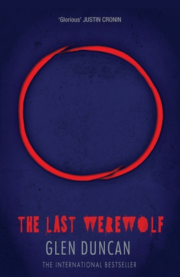 The Last Werewolf (The Last Werewolf 1) (The La... 1782112669 Book Cover