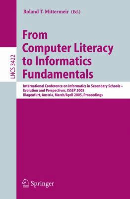 From Computer Literacy to Informatics Fundament... 354025336X Book Cover
