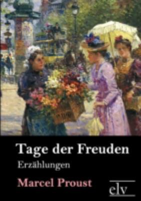 Tage Der Freuden [German] 386267066X Book Cover