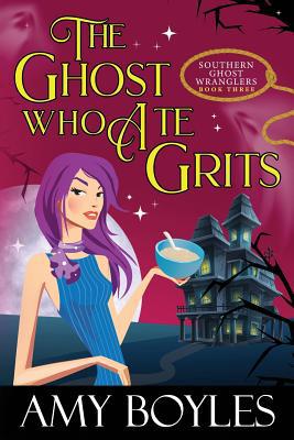 The Ghost Who Ate Grits 1799198588 Book Cover