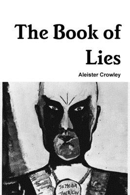 The Book of Lies 0359885683 Book Cover