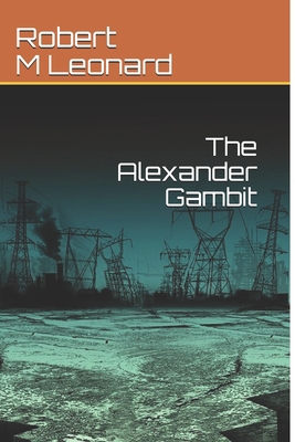 The Alexander Gambit 1070209120 Book Cover