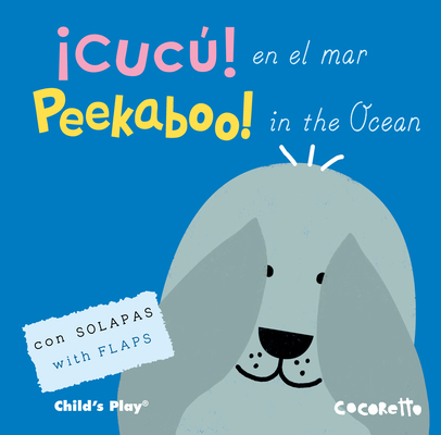 ¡Cucú! En El Mar/Peekaboo! in the Ocean [Spanish] 1786285533 Book Cover