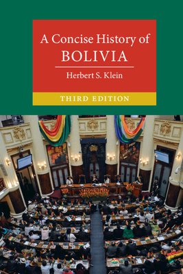 A Concise History of Bolivia 1108844820 Book Cover