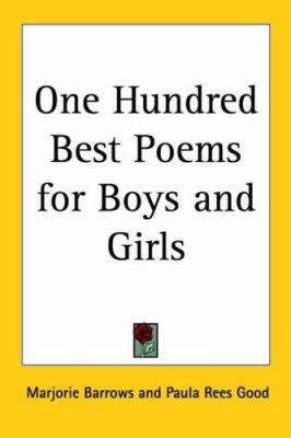 One Hundred Best Poems for Boys and Girls 1417942029 Book Cover