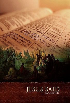 Jesus Said 1453577890 Book Cover