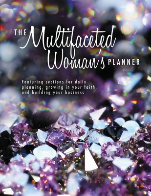 The Multifaceted Woman's Planner (Undated) 1105227502 Book Cover