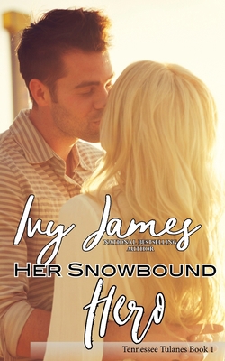 Her Snowbound Hero 1946863564 Book Cover
