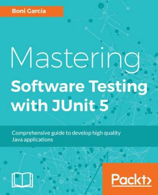 Mastering JUnit 5 1787285731 Book Cover