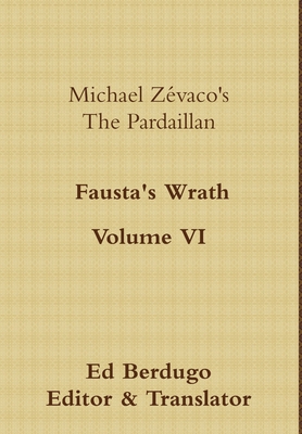 Michael Zévaco's The Pardaillan Volume VI "Faus... 1312062355 Book Cover