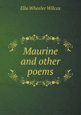 Maurine and Other Poems 5518442904 Book Cover