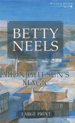 Midnight Sun's Magic [Large Print] 0263193160 Book Cover