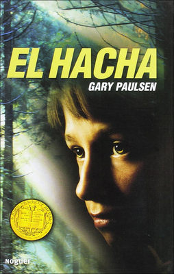 El Hacha = Hatchet [Spanish] 1613832532 Book Cover