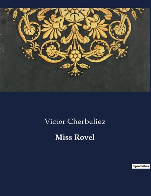 Miss Rovel: Les tribulations d'un misanthrope f... [French] B0CPD9M4GZ Book Cover