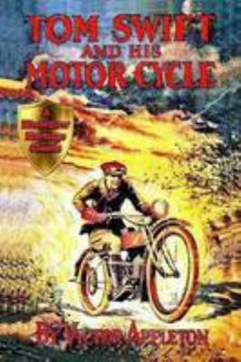 Tom Swift and His Motorcycle 1300017651 Book Cover