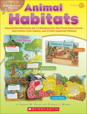 Easy Make & Learn Projects: Animal Habitats: Re... 0439453372 Book Cover