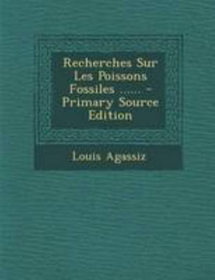 Recherches Sur Les Poissons Fossiles ...... - P... [French] 1294200615 Book Cover