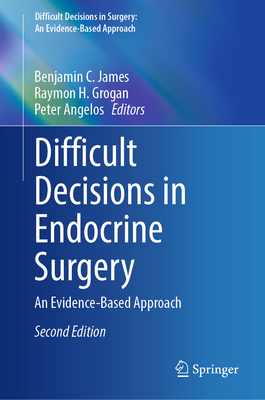 Difficult Decisions in Endocrine Surgery: An Ev... 3032052874 Book Cover