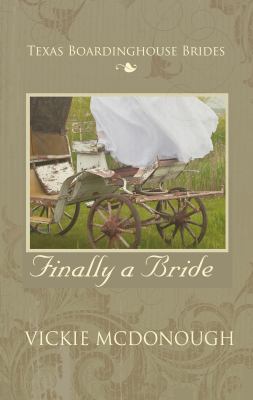 Finally a Bride [Large Print] 1410439852 Book Cover