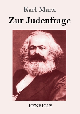 Zur Judenfrage [German] 384782399X Book Cover