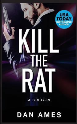 Kill the Rat: A Mafia Thriller 198626985X Book Cover