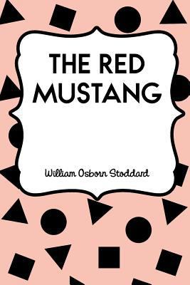 The Red Mustang 1530166772 Book Cover