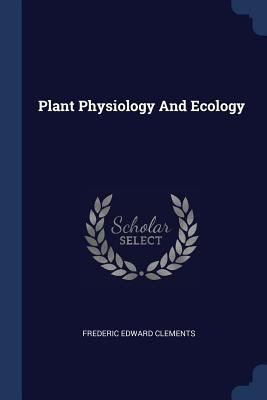 Plant Physiology And Ecology 137720216X Book Cover