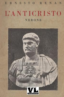 L'Anticristo: Nerone [Italian] 1523632321 Book Cover