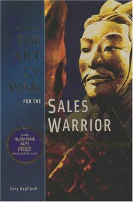 The Art of War for the Sales Warrior: Sun Tzu's... 1929194439 Book Cover