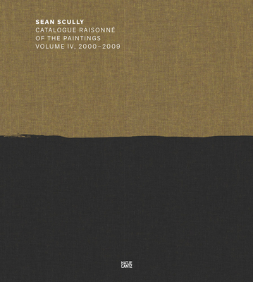 Sean Scully: Catalogue Raisonné Volume IV 3775742344 Book Cover